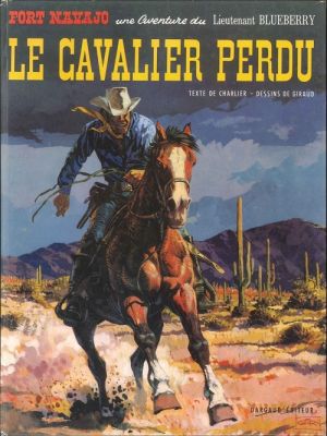 Blueberry tome 4 - Le cavalier perdu (éd. 1975) Blueberry tome 4 - Le cavalier perdu (éd. 1975)