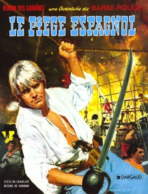 Barbe rouge tome 7 - le piège espagnol