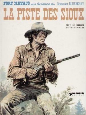 Blueberry tome 9 - La piste des Sioux (éd. 1975)