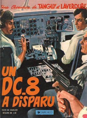 Tanguy et Laverdure tome 18 - Un DC8 a disparu Tanguy et Laverdure tome 18 - Un DC8 a disparu