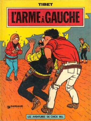 Chick Bill tome 11 - L'arme à gauche (éd. 1975)