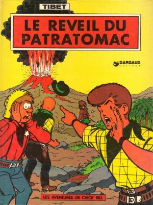 Chick Bill tome 12 - Le réveil du Patratomac (éd. 1975)