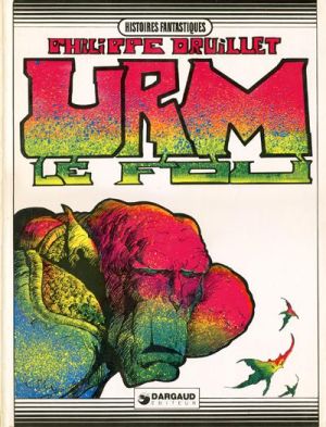 Yragaël tome 2 - Urm le fou (éd. 1975)