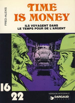 Time is money (16/22) - Ils voyagent dans le temps pour de l'argent Time is money (16/22) - Ils voyagent dans le temps pour de l'argent