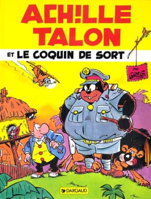 Achille Talon tome 18 - Achille Talon et le coquin de sort