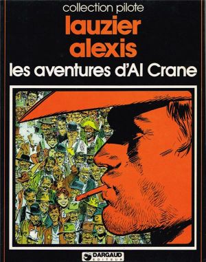 Al Crane T.1 - les aventures d'Al Crane