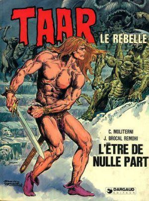Taar tome 4 - L'être de nulle part