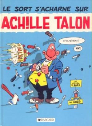 Achille Talon tome 22 - Le sort s'acharne sur Achille Talon