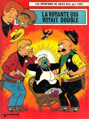 Chick Bill tome 28 - La voyante qui voyait double (éd. 1979)