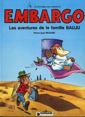 Les aventures de la famille Bauju - Embargo