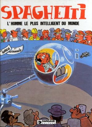 Spaghetti - L'homme le plus intelligent du monde