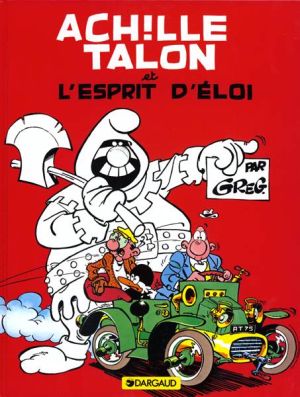 Achille Talon tome 25 - Achille Talon et l'esprit d'eloi
