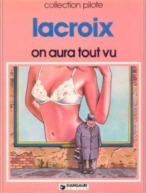 L'homme au chapeau mou tome 2 - On aura tout vu
