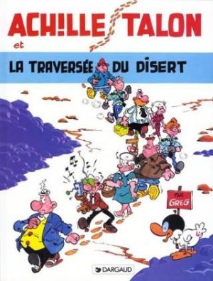 Achille Talon tome 32 - Achille Talon et la traversée du désert