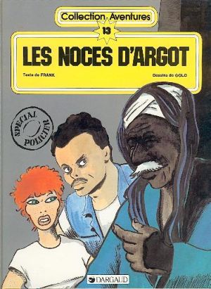 Les noces d'argot tome 1