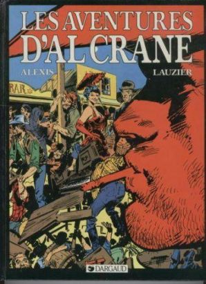 Al Crane - intégrale tomes 1 et 2