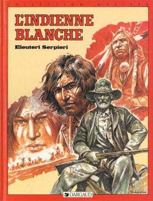 L'indienne blanche (éd. 1985)
