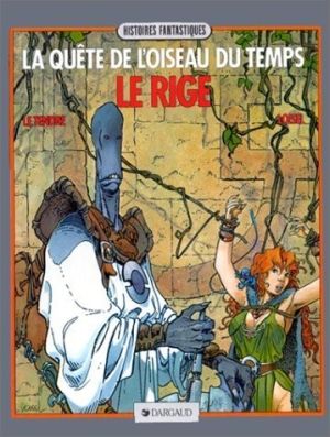 La quête de l'oiseau du temps tome 3 - le rige