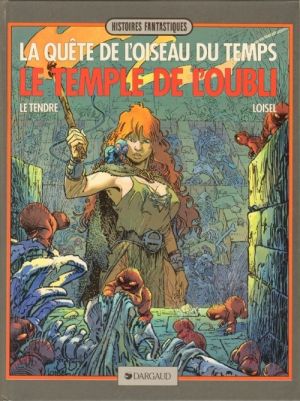 La quête de l'oiseau du temps tome 2