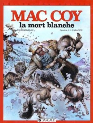 Mac Coy tome 6 - la mort blanche