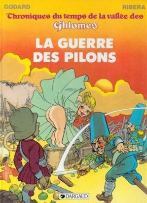 Chroniques du temps de la vallée des Ghlomes tome 2 - la guerre des pilons