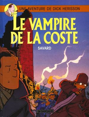 Dick hérisson tome 4 - le vampire de la coste