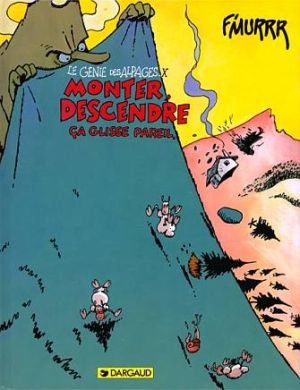 Le génie des alpages tome 10 - monter descendre ça glisse pareil