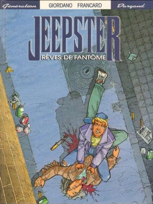 Jeepster tome 1 - Les rêves de fantôme