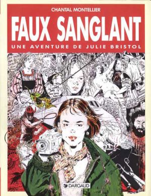 Une aventure de Julie Bristol tome 2 - faux sanglant