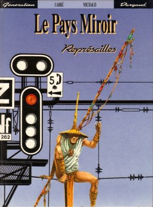 Le pays miroir tome 2