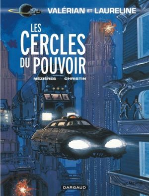 Valérian tome 15 - les cercles du pouvoir