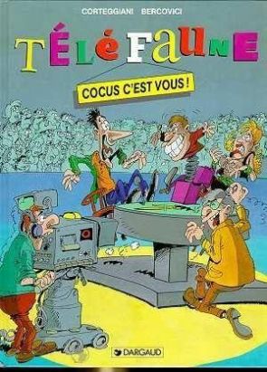 tele faune tome 1 - cocus c'est vous