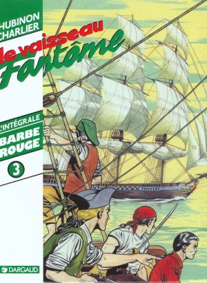 barbe rouge - intégrale tome 3 - le vaisseau fantôme