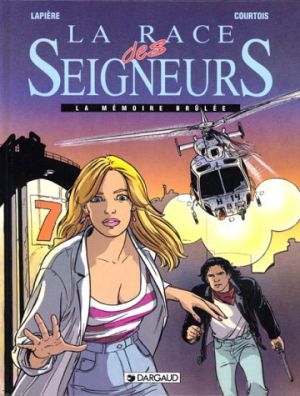 La race des seigneurs tome 1