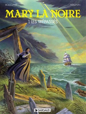 Mary la noire tome 1