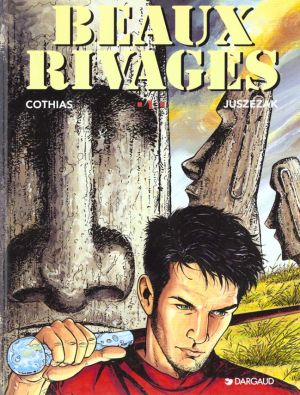 Beaux rivages tome 1 - évasions