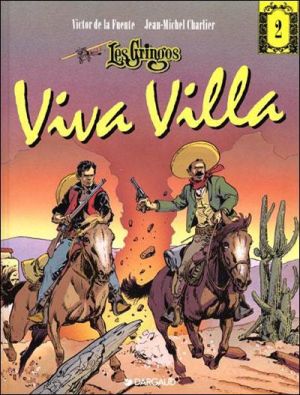 Gringos tome 2 - viva villa