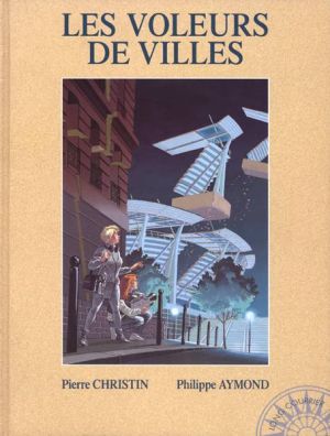 les voleurs de villes