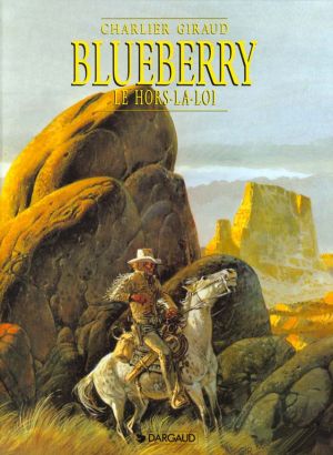 Blueberry tome 16 - le hors la loi Blueberry tome 16 - le hors la loi