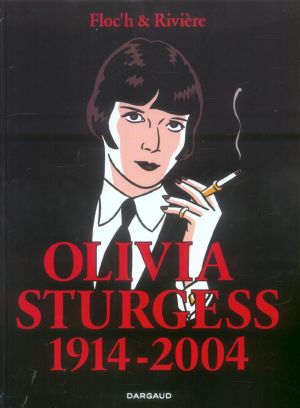 Albany tome 4 - olivia sturgess 1914-2004