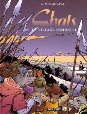 Chats tome 4 - Le village immortel