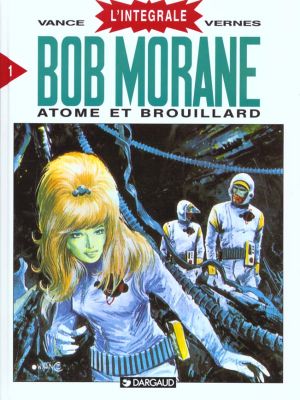 bob morane ; intégrale : atome et brouillard