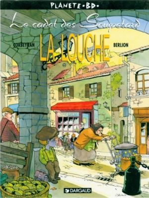 Cadet des Soupetard (Le) tome 1 - La Louche (éd. 1995)