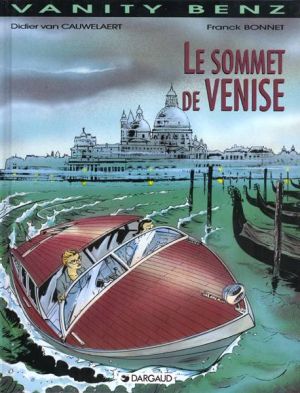 Vanity benz tome 3 - le sommet de Venise