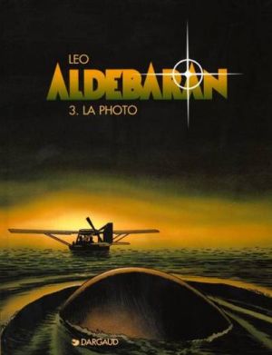 Aldébaran tome 3 - la photo