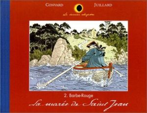 Le dernier chapitre tome 2 - barbe rouge - la marée de saint-jean