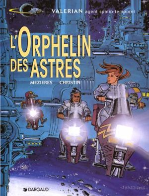 Valérian tome 17 - l'orphelin des astres