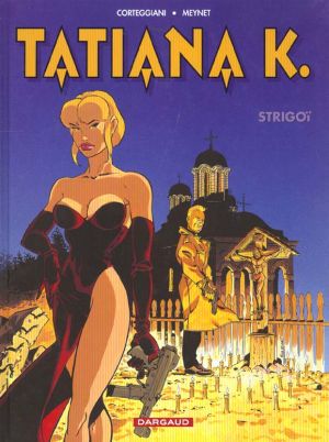Tatiana k. tome 2 - strigoï