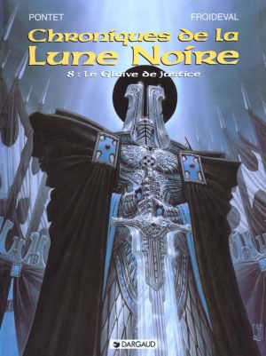 Chroniques de la lune noire tome 8 - le glaive de justice