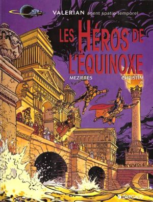 Valérian tome 8 - les héros de l'equinoxe